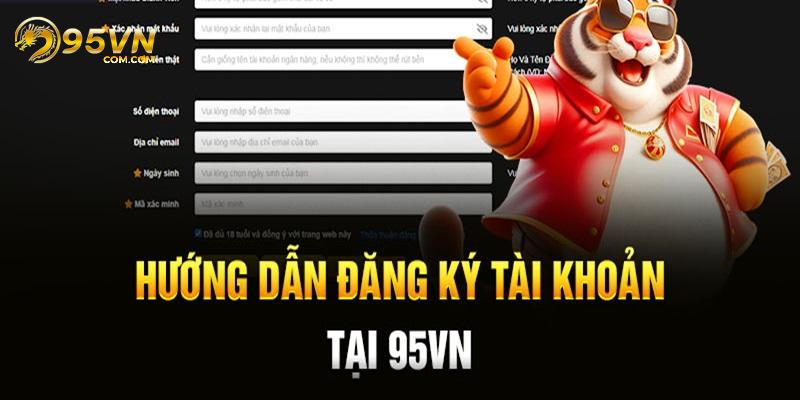 Các thông tin đăng ký 95VN phải được cập nhật chuẩn xác